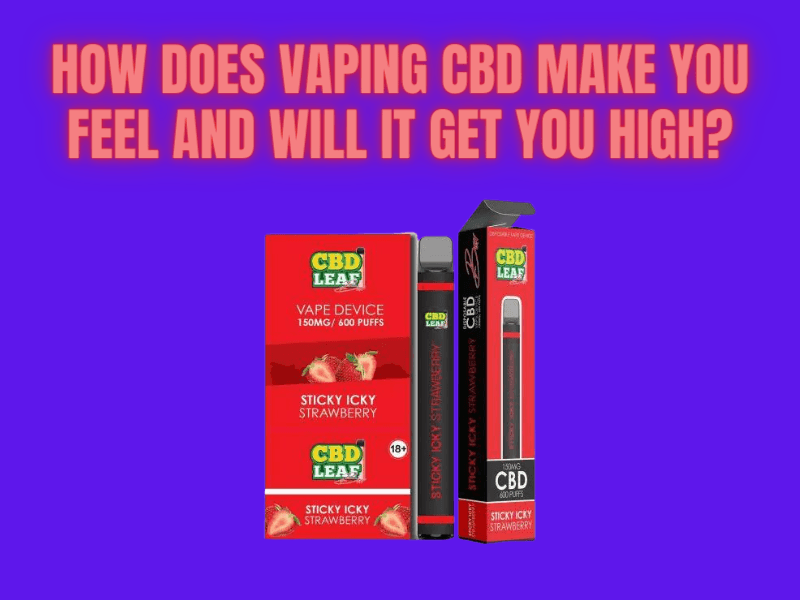 How does vaping CBD make you feel and will it get you high? - BudMother.com